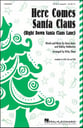 Here Comes Santa Claus SATB choral sheet music cover